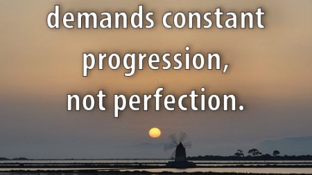 being-a-christian-demands-constant-progression-not-perfection