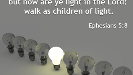 ye-sometimes-darkness-now-ye-light-lord-walk-children-light