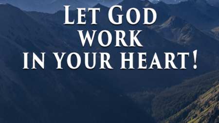 let-god-work-heart