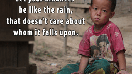 let-kindness-like-rain-doesnt-care-falls-upon