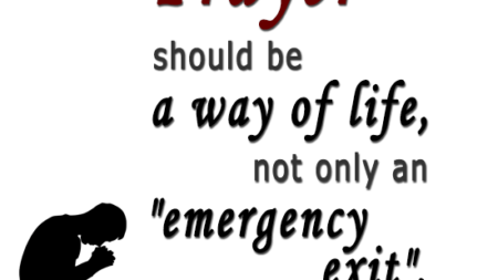 prayer-way-life-not-emergency-exit