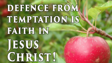 best-defence-temptation-faith-jesus-christ