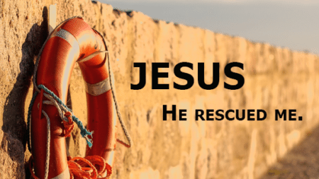 jesus-he-rescued-me